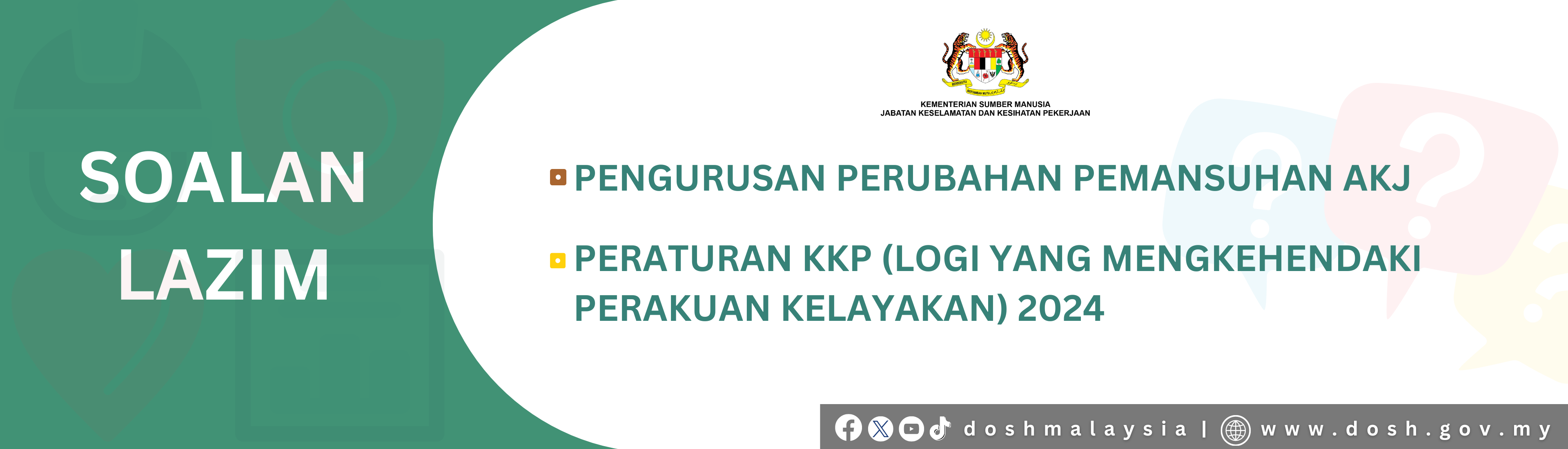 SOALAN LAZIM PENGURUSAN PERUBAHAN PEMANSUHAN AKJ